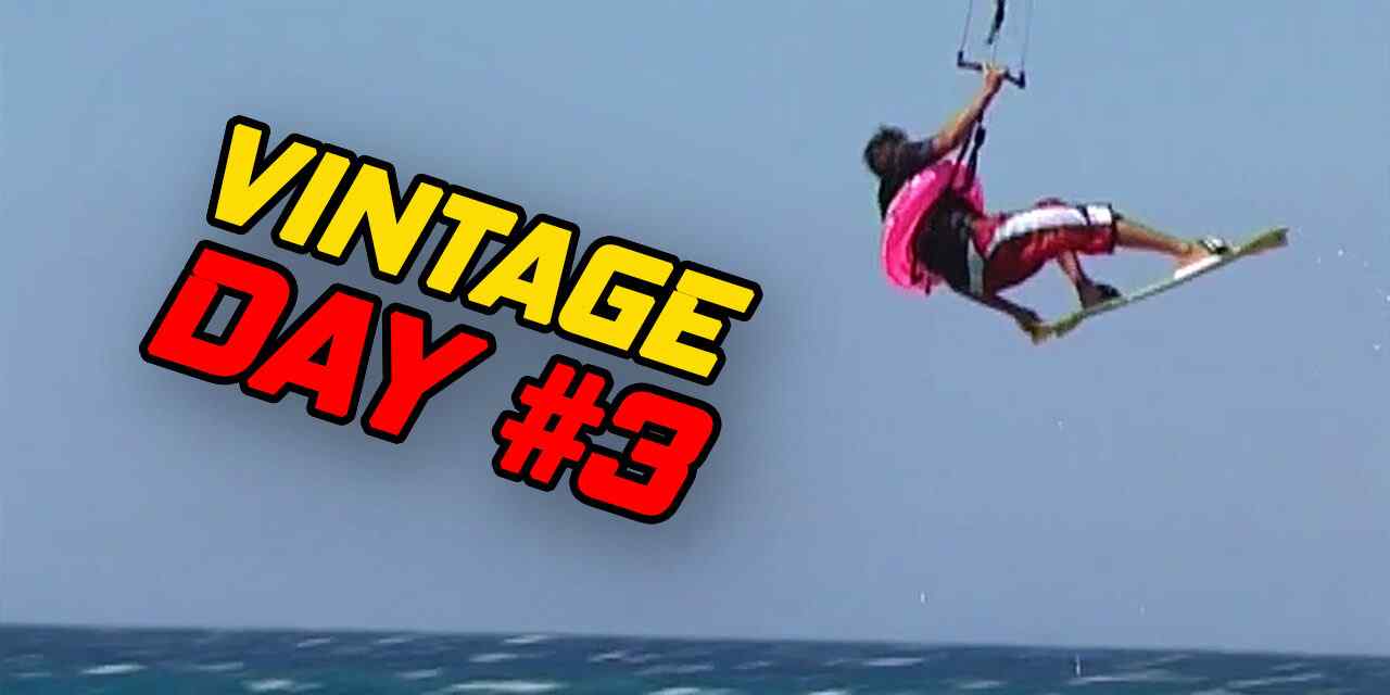 Kitesurf Vintage Day #3