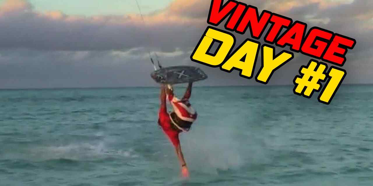 Kitesurf Vintage Day #1