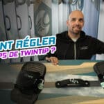 Comment régler ses straps de twintip ?
